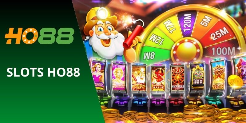 Slots Ho88