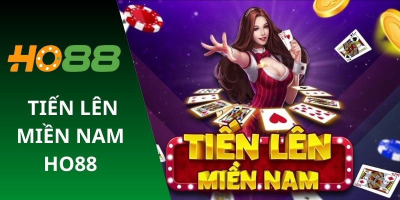 tiến lên miền nam ho88